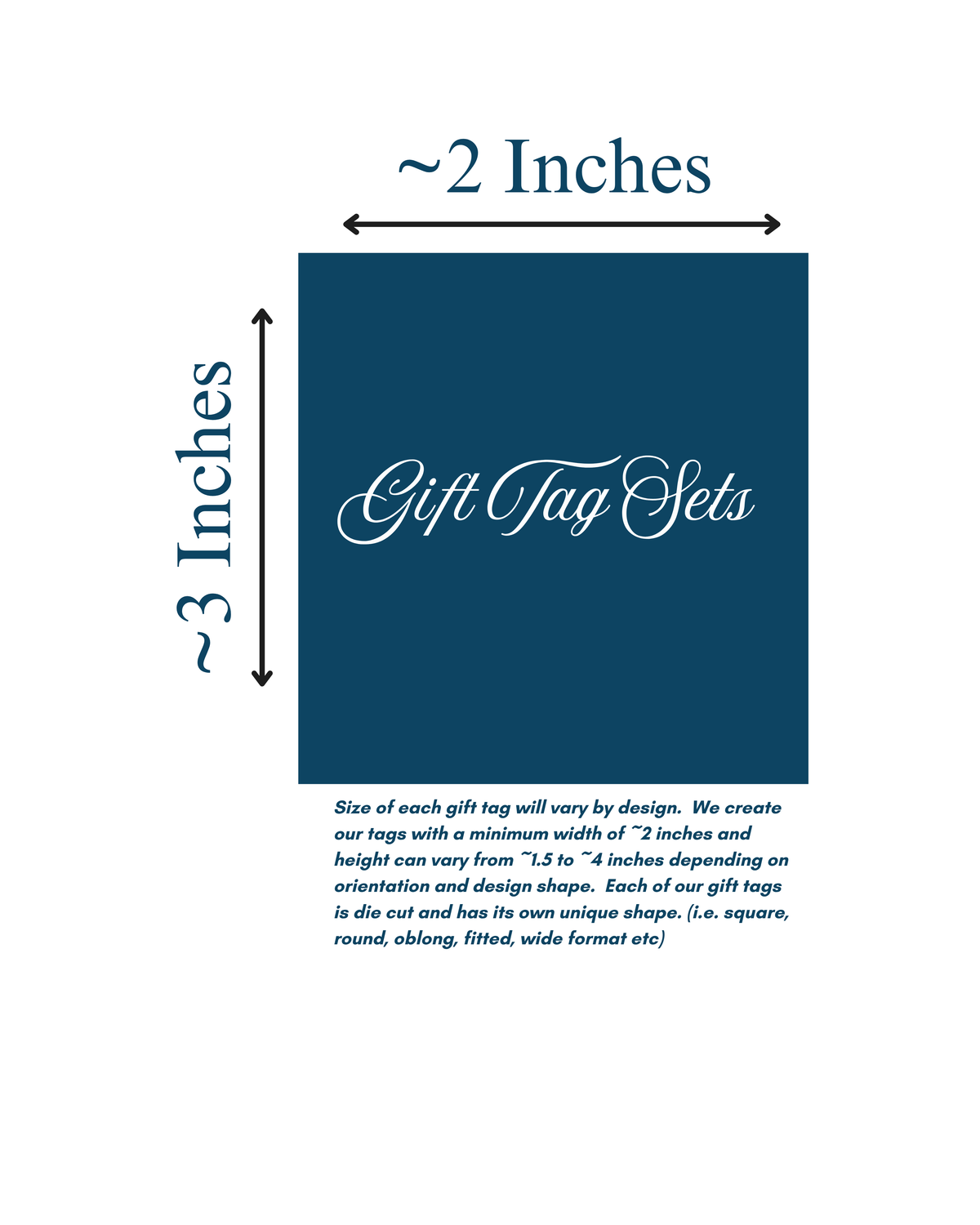 A size diagram for a gift tag set showing a dark blue rectangular tag with white script reading 'Gift Tag Sets,' labeled approximately 2 inches wide and 3 inches tall, on a white background with explanatory text below.