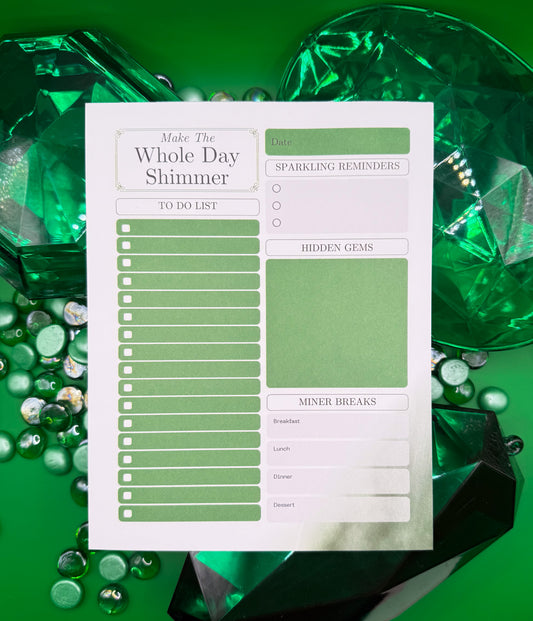 Make the Whole Day Shimmer - Daily Planner 7" x 9"