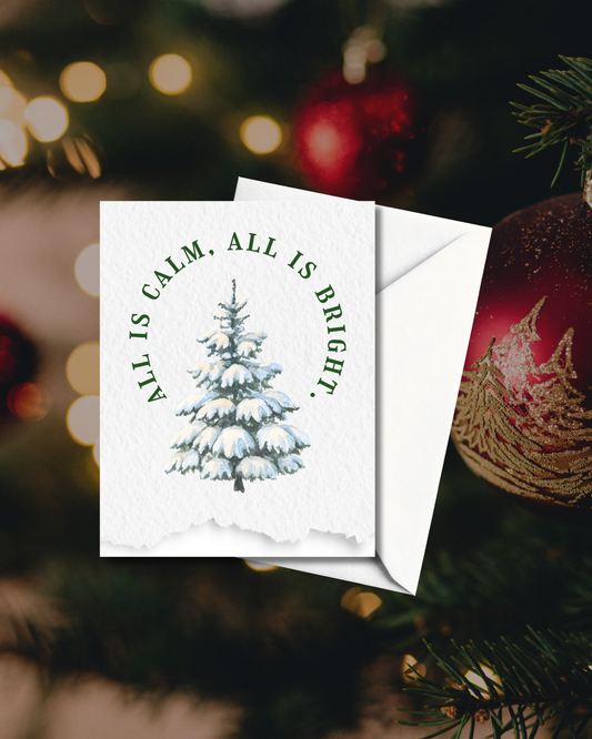 All is Calm - Greeting Card