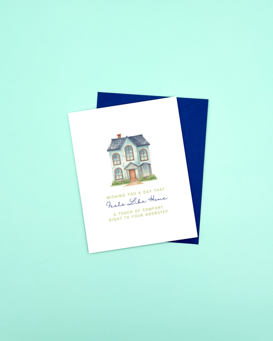 Feels Like Home - Greeting Card