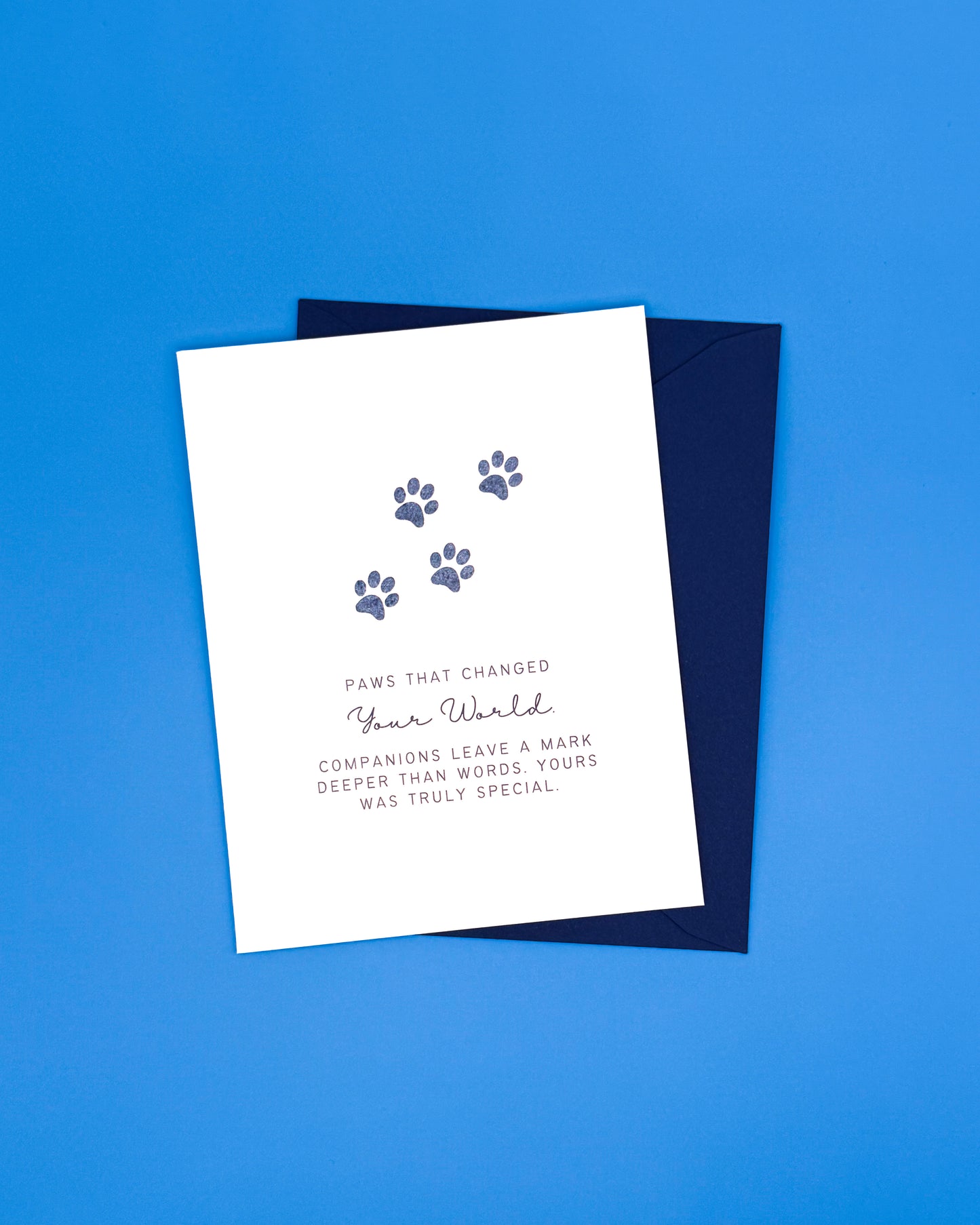 Paws That Changed Your World - Greeting Card
