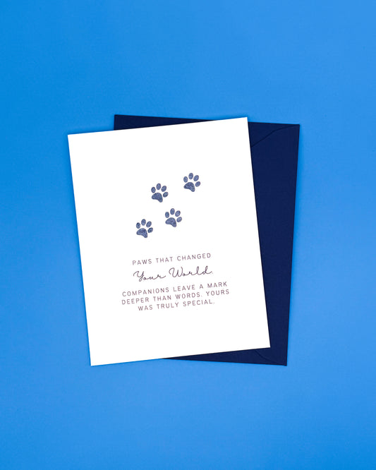 Paws That Changed Your World - Greeting Card