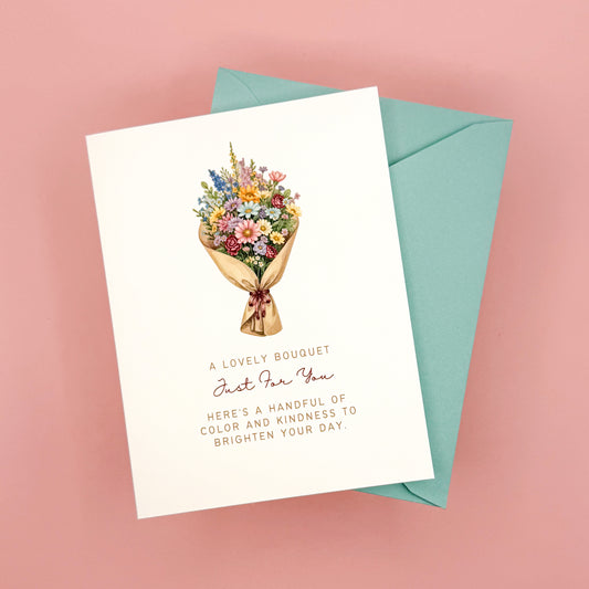 A Lovely Bouquet - Just for You - Greeting Card