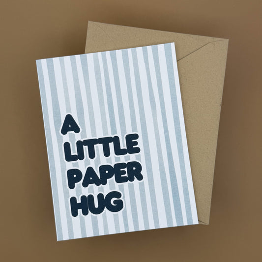 A Little Paper Hug - Greeting Card